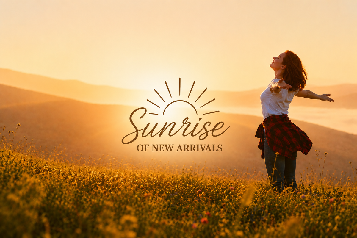 The Sunrise of New Arrivals