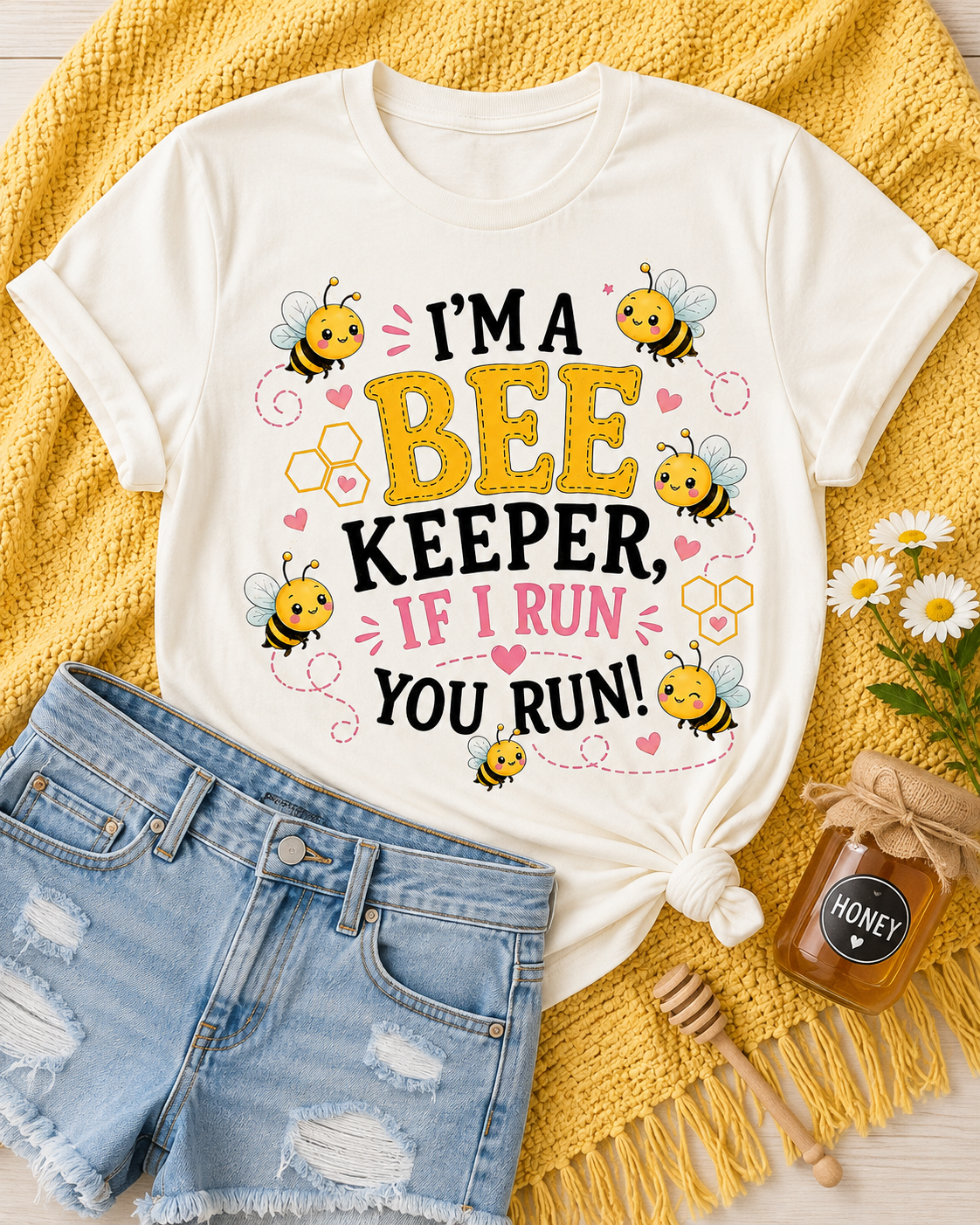 I'm a Bee Keeper, If I Run You Run! Graphic Tee